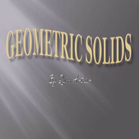 Geometric solids