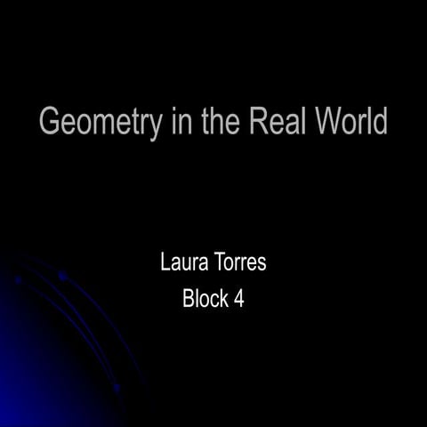 Geometry In The Real World Laura