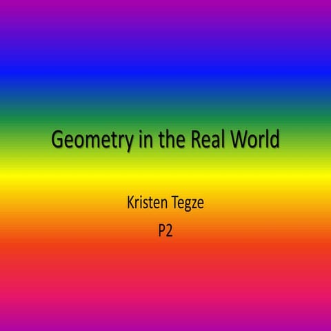 Geometry In The Real World Geometry Found In The Real World