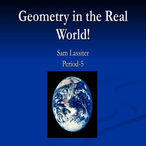 Geometry In The Real World! | PPT