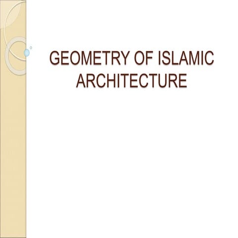geometryofislamicarch-130218094959-phpapp02.ppt