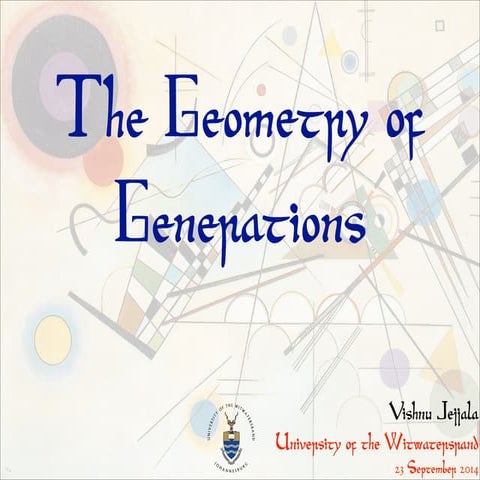 Prof. Vishnu Jejjala (Witwatersrand) TITLE: "The Geometry of Generations"