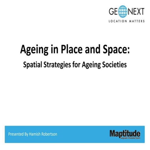 Ageing in Place and Space: Spatial Strategies for Ageing Societies