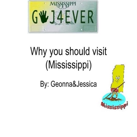 Mississippi- Geonna and Jessica 