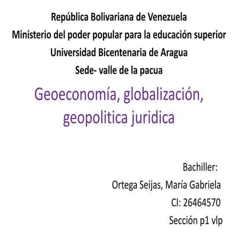 Elementos de la Geoeconomía, la Globalización y la Geopolítica judicial ...