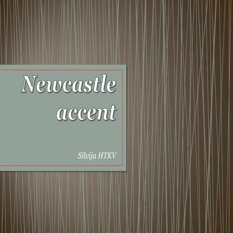 Geordie accent