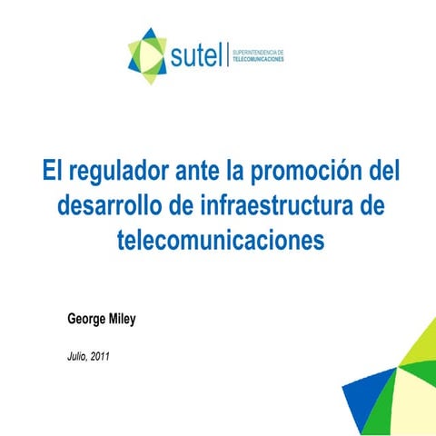 Presentación George Miley | XIV CUMBRE REGULATEL-AHCIET