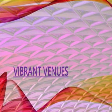 Vibrant Venues Powerpoint.pptx