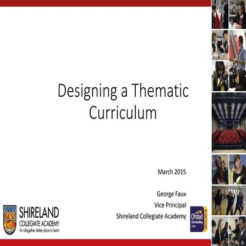 Designing an impact curriculum | Designing a thematic curriculum | George Fau...