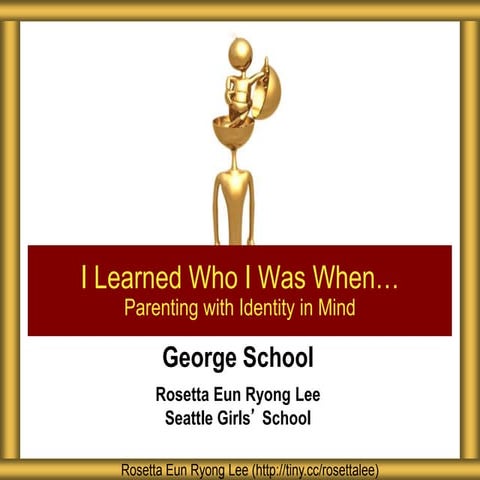 George School Parenting with Identity in Mind