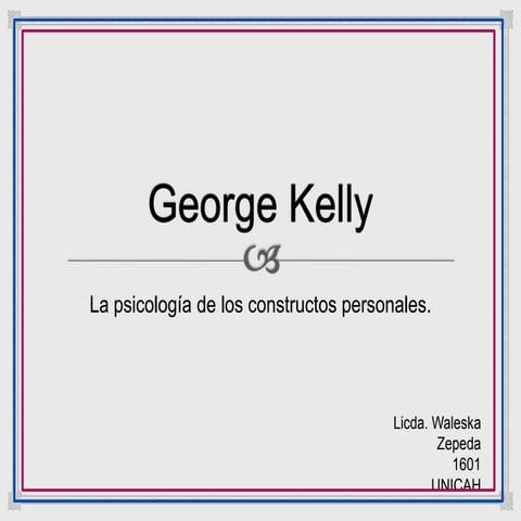 George kelly - 