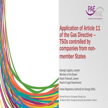 Application of Article 11 of the Gas Directive: TSOs controlled by companies ...