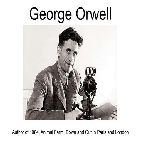 George Orwell[1]