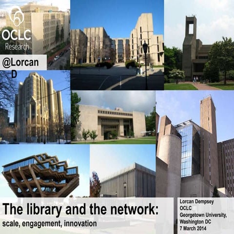 The library and the network: scale, engagement, innovation