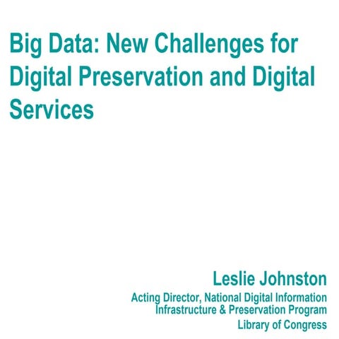 Leslie Johnston: Big Data at Libraries, Georgetown University Law School Symp...