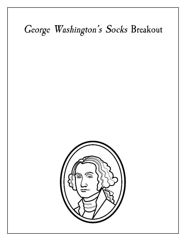 Washington's Socks Breakout Notes Page