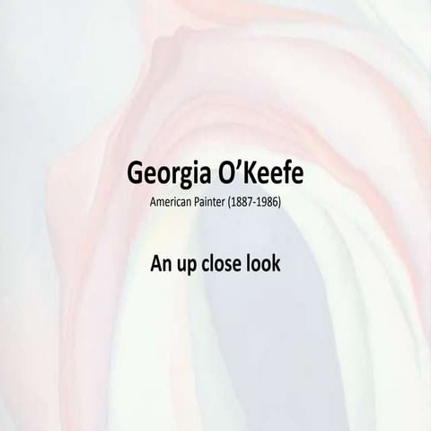 Georgia O’keefe