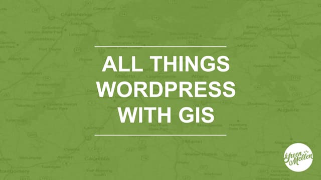 Georgia URISA: All Things WordPress in GIS