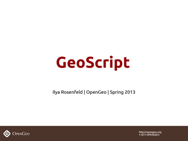 Geo script opengeo spring 2013