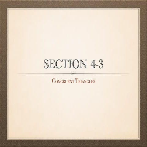 Geometry Section 4-3
