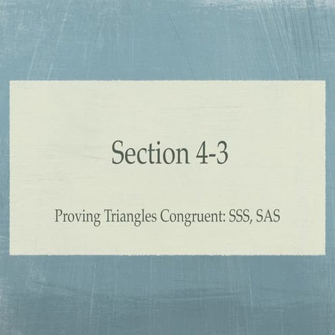 Geometry Section 4-3