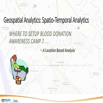 Geospatial analytics -Spatio-Temporal analysis