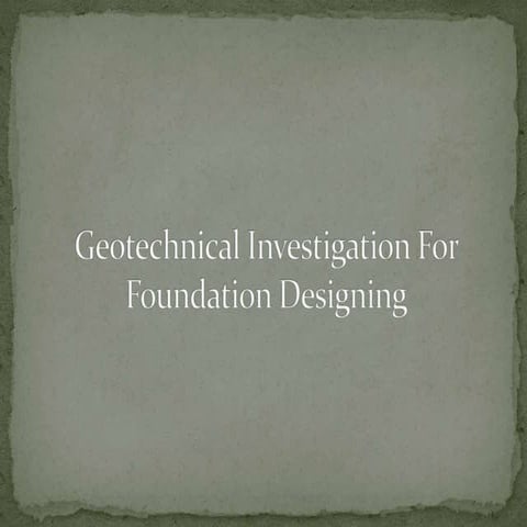 Geo techincal investigation for foundation designing