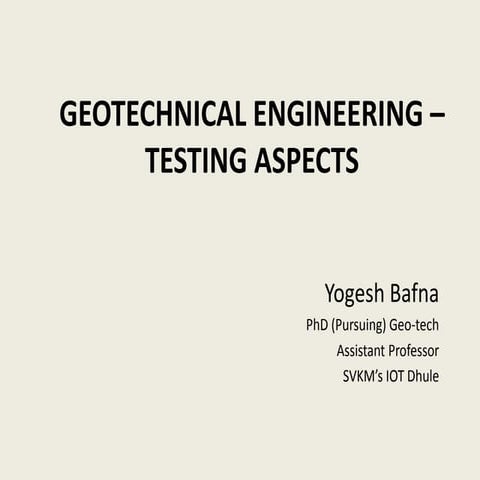 Geotechnical Engineering-  Testing Aspects