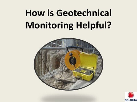 Datum monitoring and geotechnical instrumentation | PPT