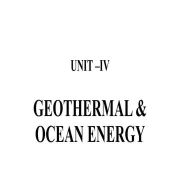 Geo thermal and ocean energy  
