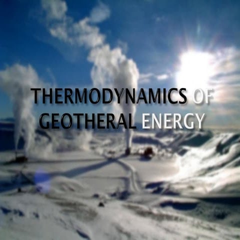 Thermodynamics of Geothermal energy