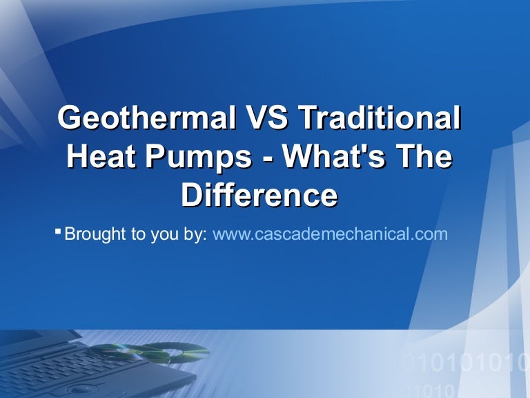 Geothermal VS Traditional Heat Pumps What's The Difference?