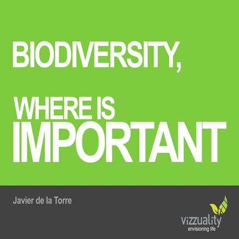 Biodiversity: Where is important