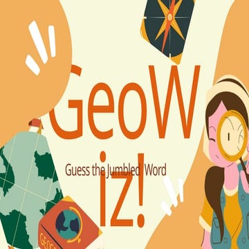 GeoWiz Jumbled Word Presentation in Yellow Orange Geographic Style ...