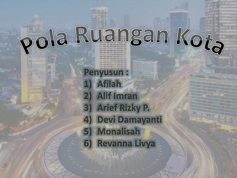 Tata Ruang Kota Geografi Kelas Xii