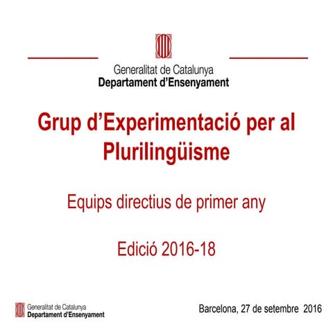El Grup Impulsor com a estratègia organitzativa dels centres GEP (Edició 2016...