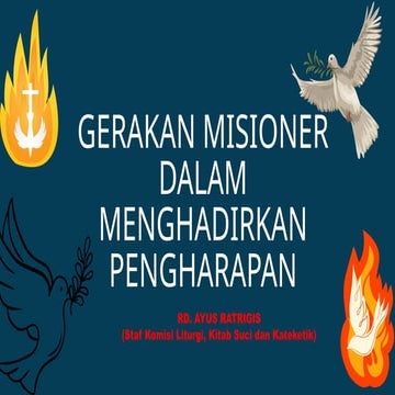 GERAKAN MISIONER DALAM MENGHADIRKAN PENGHARAPAN.pptx