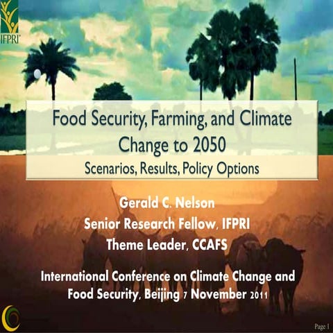 Gerald C. Nelson — Food Security, Farming, and Climate Change to 2050