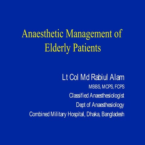 Anaesthetic Management of Elderly Patients | PPT
