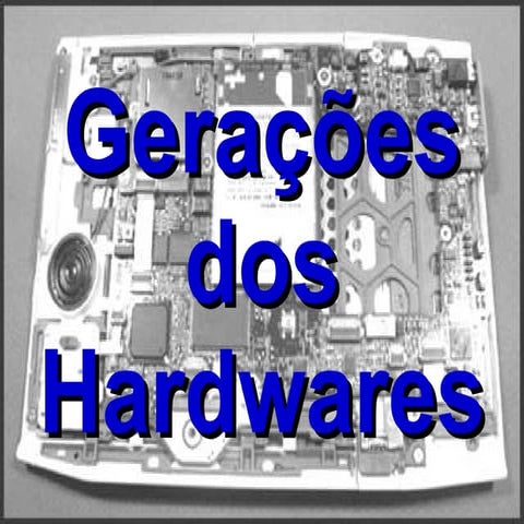 Geração dos Computadores