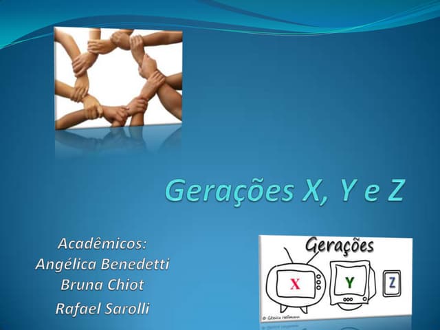 Geração x, y , z