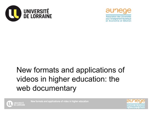 Gerard Casanova -  New formats and applications of videos in higher education: the  web documentary - M&L webinar 2017