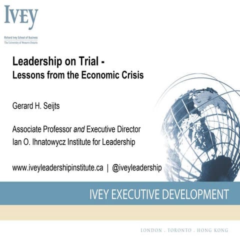 Gerard seijts leadership on trial carlisle insititute ceo breakfast