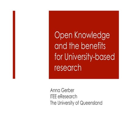 Open Knowledge and the Benefits for University-based Research