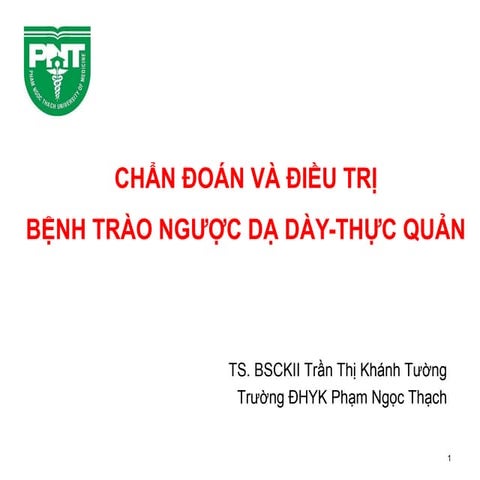 Chẩn đoán và điều trị bệnh trào ngược dạ dày thực quản