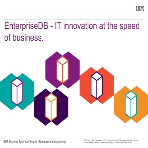EnterpriseDB - IT innovation at the speed of business.