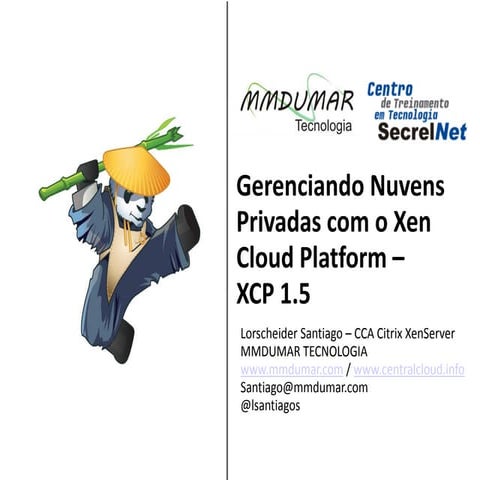 Gerenciando Nuvens privadas com o Xen Cloud Platform - XCP 1.5