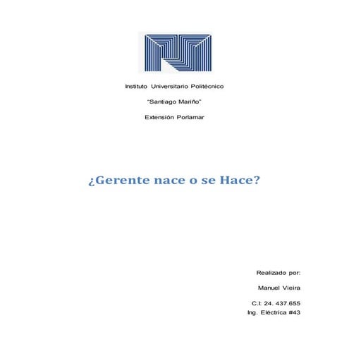 Gerente: ¿nace o se hace?