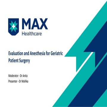EVALULATION AND ANESTHETIC AMANAGEMENT FOR GERIATRIC PATIENT