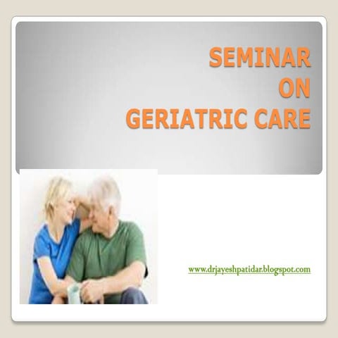 Geriatric care
